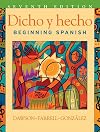 Dicho y Hecho: Beginning Spanish, 6th Edition