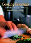 Cooking Essentials for the New Professional Chef