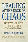 Leading at the Edge of Chaos: How to Create the Nimble Organization