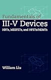 Fundamentals Of Iiiv Devices Hbts Mesfets And Hfetshemts
