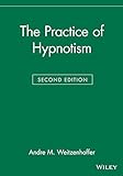 The Practice Of Hypnotism