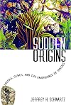 Sudden Origins: Fossils, Genes, and the Emergence of Species