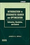 Introduction To Stochastic Search And Optimization Estimation Simulation And Control