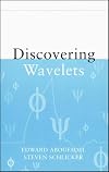 Discovering Wavelets
