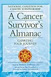A Cancer Survivor's Almanac: Charting Your Journey