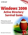 Windows 2000(r) Active Directory Survival Guide: Planning and Implementation