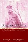 Daughter of China: A True Story of Love and Betrayal