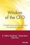 Wisdom of the CEO: 29 Global Leaders Tackle Today's Most Pressing Business Challenges (Wiley Audio)