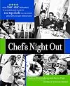Chef's Night Out: From Four-Star Restaurants to Neighborhood Favorites: 100 Top Chefs Tell You Where (and How!) to Enjoy