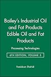 Bailey's Industrial Oil and Fat Products, 6 Volume Set