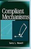 Compliant Mechanisms