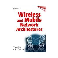 Wireless and Mobile Network Architectures