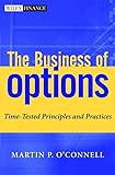 The Business Of Options Timetested Principles And Practice