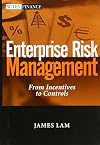 Enterprise Risk Management: From Incentives to Controls