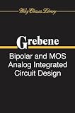 Bipolar And Mos Analog Integrated Circuit Design