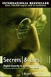 Secrets and lies : digital security in a networked world