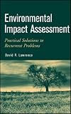 Environmental Impact Assessment: Practical Solutions to Recurrent Problems