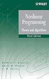 Nonlinear Programming: Theory and Algorithms