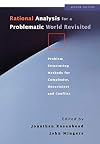 Rational Analysis for a Problematic World: Problem Structuring Methods for Complexity, Uncertainty and Conflict, 2nd Edition