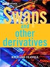 Swaps and Other Derivatives (With CD-ROM) (The Wiley Finance Series)