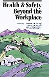 Health and Safety Beyond the Workplace