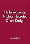 High-Frequency Analog Integrated Circuit Design (Wiley Series in Microwave and Optical Engineering)