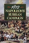 1812: Napoleon's Russian Campaign