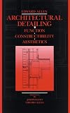 Architectural Detailing: Function, Constructibility, Aesthetics