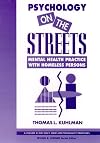 Psychology on the Streets: Mental Health Practice with Homeless Persons (Wiley Series on Personality Processes)