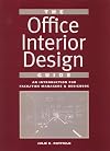The Office Interior Design Guide: An Introduction for Facilities Managers and Designers