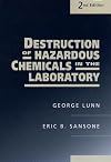 Destruction of Hazardous Chemicals in the Laboratory