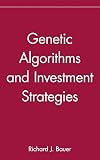 Genetic Algorithms and Investment Strategies