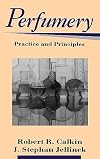 Perfumery: Practice and Principles