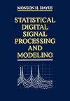 Statistical Digital Signal Processing and Modeling