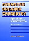 Advanced Organic Chemistry: Reactions, Mechanisms, and Structure