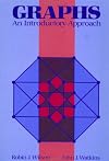 Graphs: An Introductory Approach--A First Course in Discrete Mathematics