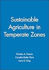 Sustainable Agriculture in Temperate Zones