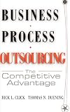 Business Process Outsourcing: The Competitive Advantage