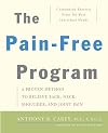 The Pain-Free Program: A Proven Method to Relieve Back, Neck, Shoulder, and Joint Pain