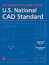 The Architect's Guide to the U.S. National CAD Standard