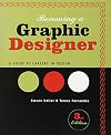 Becoming a Graphic Designer: A Guide to Careers in Design