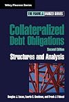 Collateralized Debt Obligations: Structures and Analysis, 2nd Edition (Wiley Finance)