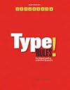 Type Rules!: The Designer's Guide to Professional Typography