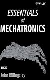 Essentials of Mechatronics
