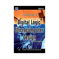 Fundamentals of Digital Logic and Microcomputer Design, 5th Edition