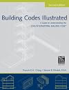 Building Codes Illustrated: A Guide to Understanding the 2006 International Building Code