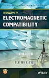 Introduction to Electromagnetic Compatibility (Wiley Series in Microwave and Optical Engineering)