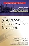 The Aggressive Conservative Investor