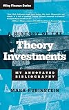 A History of the Theory of Investments: My Annotated Bibliography