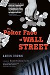 The Poker Face of Wall Street